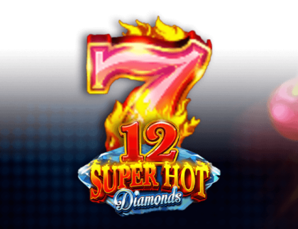 12 Super Hot Diamonds